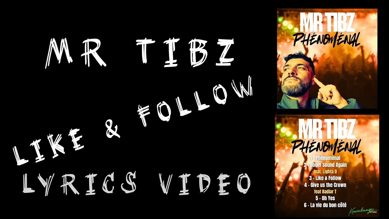 Mr Tibz - Like & follow - lyrics vid&eacute;o - dancehall 2026