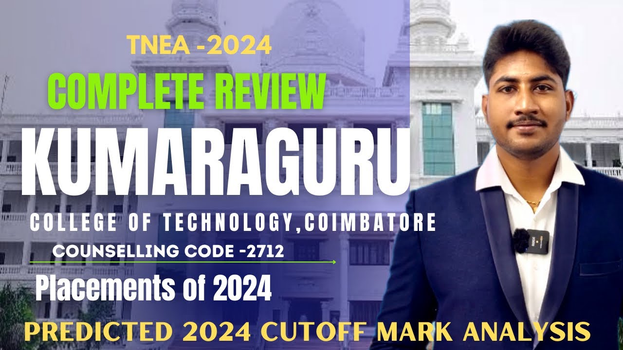 KCT|Kumaraguru College of Technology,Coimbatore|Placements of 2024|Cutoff Mark Needed|Review|Dinesh