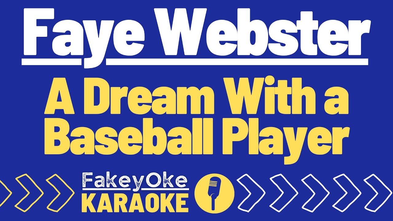 Faye Webster - A Dream With a Baseball Player [Karaoke]