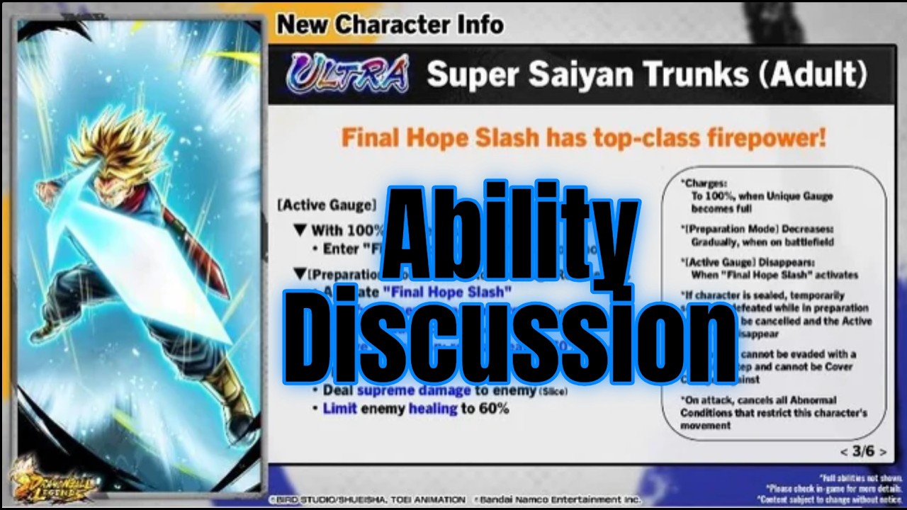 Going through the abilitys for Ultra sword of hope Trunks in Dragonball Legends