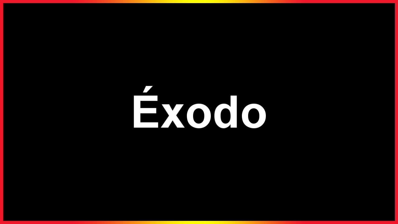 Éxodo Libro Completo.
