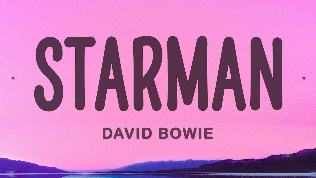 David Bowie - Starman (Lyrics)