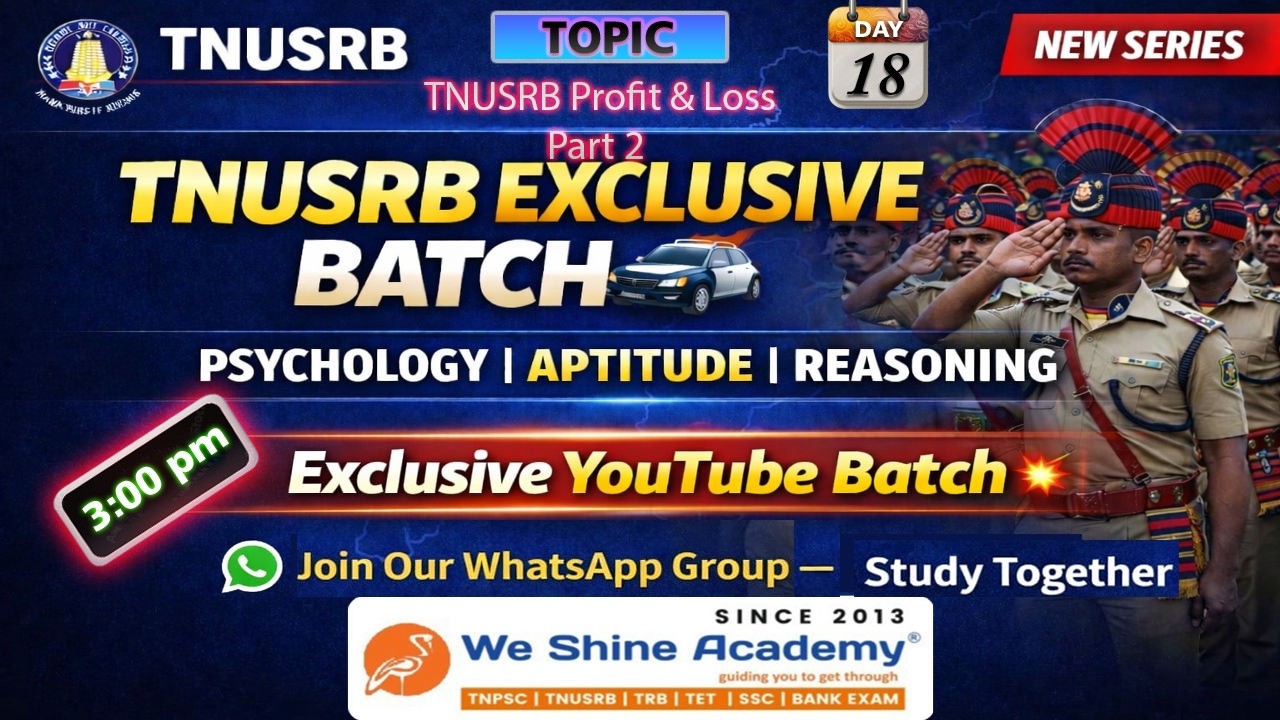 TNUSRB Exclusive YouTube Batch 🚔 |Psychology+Aptitude+Reasoning|Topic:Profit & loss Part 2
