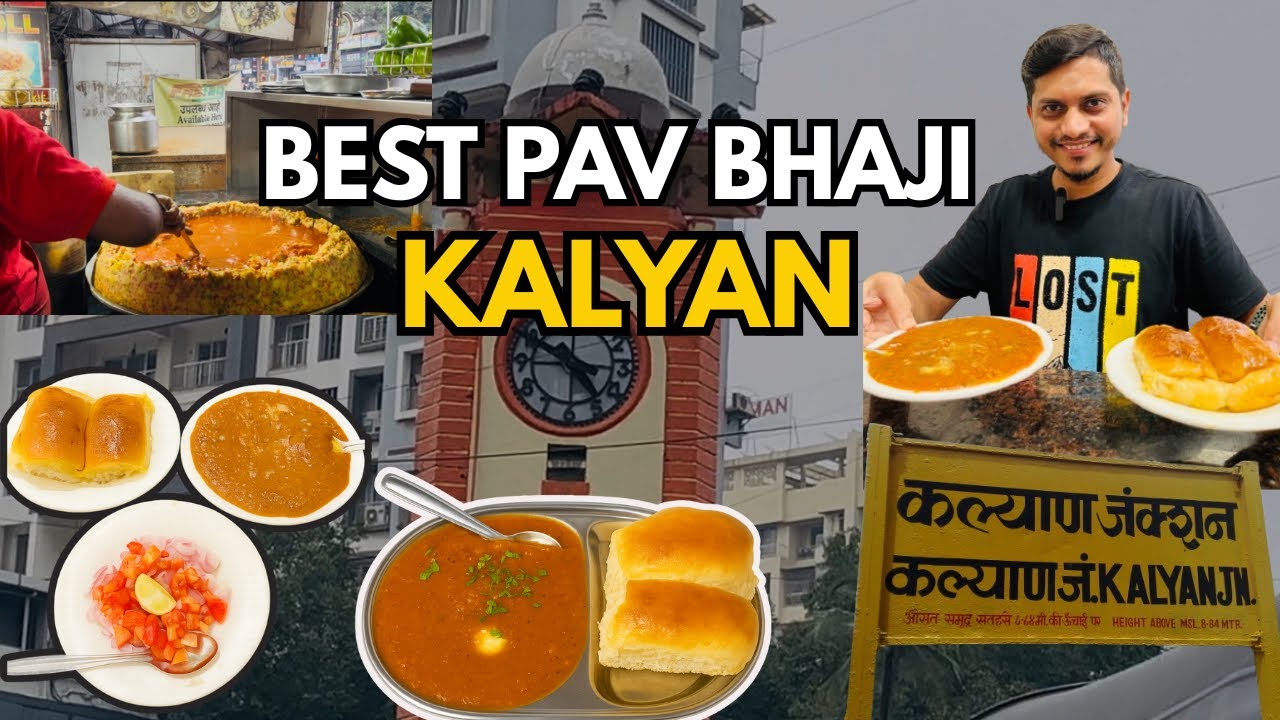 Best Pav Bhaji in Kalyan, Mumbai | Sagar, Birju's & Shreeji Pav Bhaji