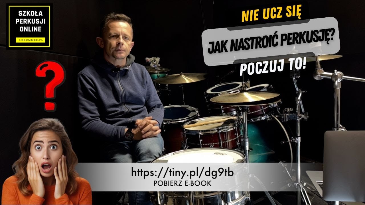 Jak nastroić perkusję? Nie ucz się stroić tylko 