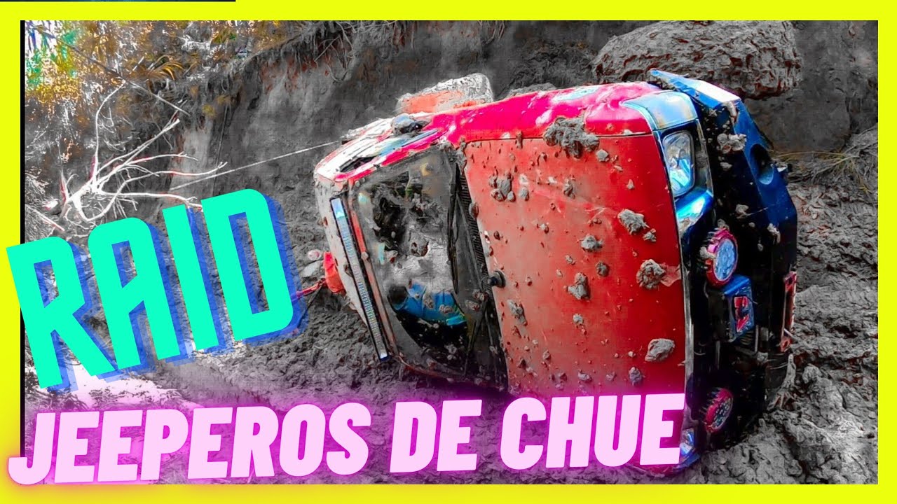 🚜 RUTA 4X4 OFF ROAD 💥 RAID Jeeperos de CHUE 2021 ‼  💥