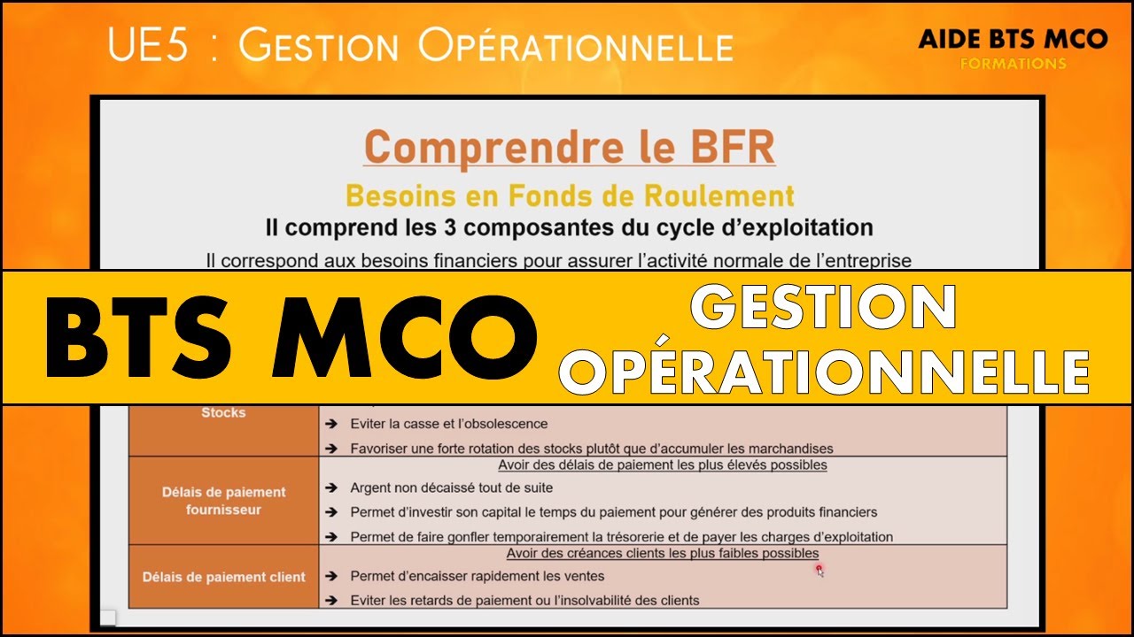 AIDE BTS MCO | Qu'est-ce le BFR ? Besoins en Fonds de Roulement | U5 GESTION OPÉRATIONNELLE