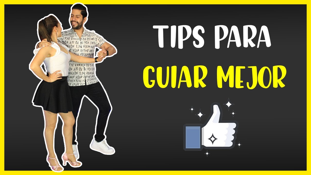 TIPS PARA GUIAR MEJOR AL BAILAR | LOS SECRETOS ✅