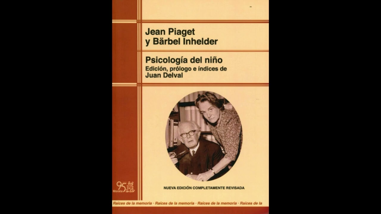 Libro: Psicología del Niño - Jean Piaget - Podcast
