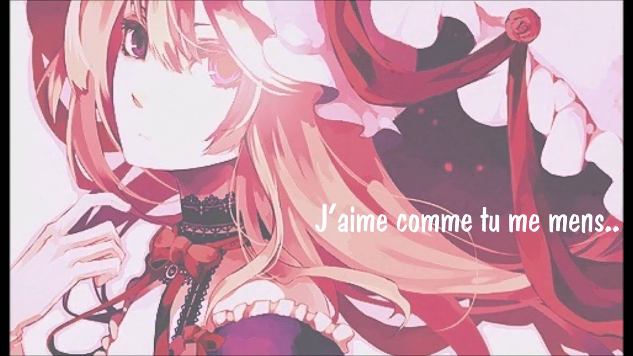 Nightcore.:: J'aime comme tu me mens..