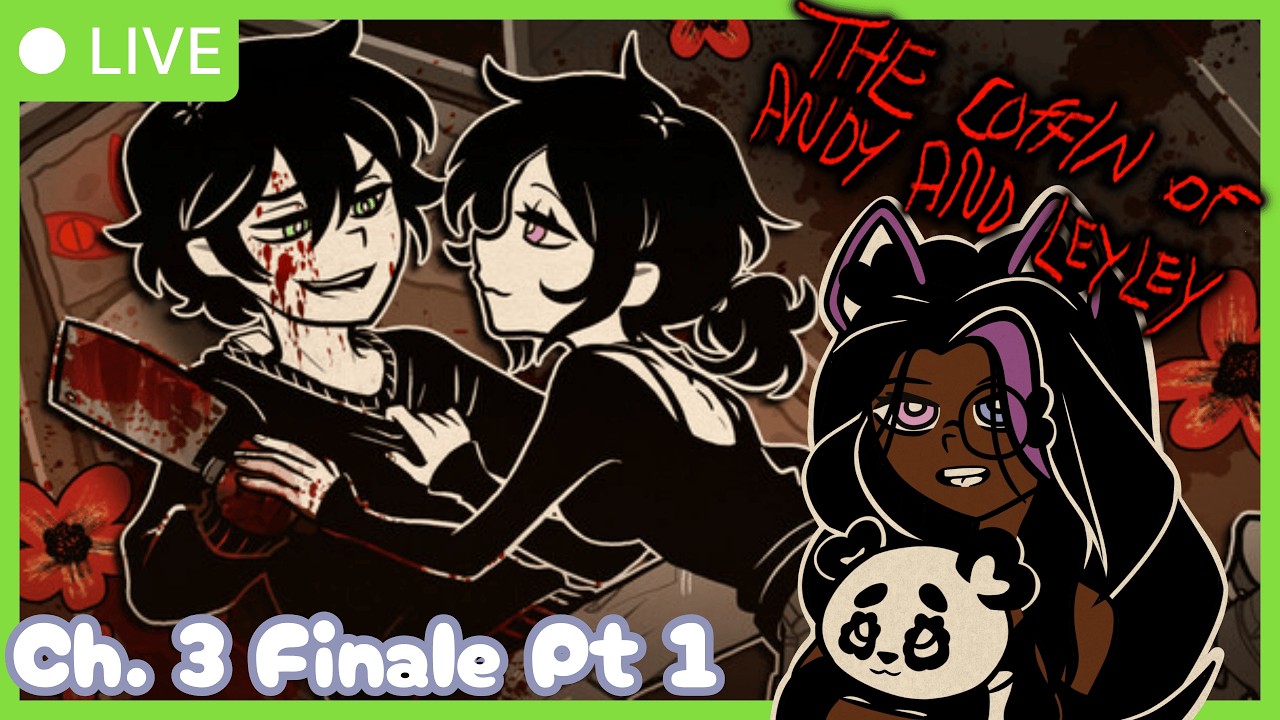 (2/19/2026) The Coffin of Andy and Leyley Ch3 Finale pt. 1 | HAPPY BLACK HISTORY MONTH!!