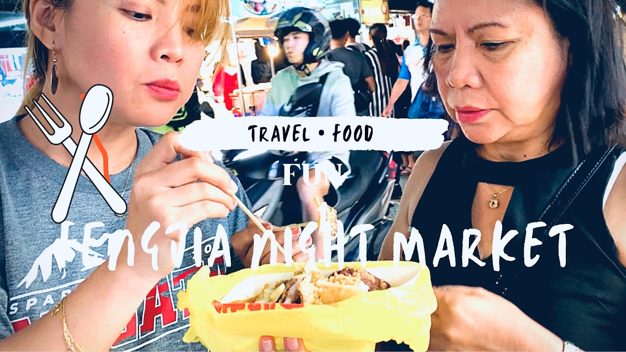 EP. #3 - FENGJIA NIGHT MARKET WITH MAMA ELENA | TAICHUNG, TAIWAN | FOOD TRIP AND FUN