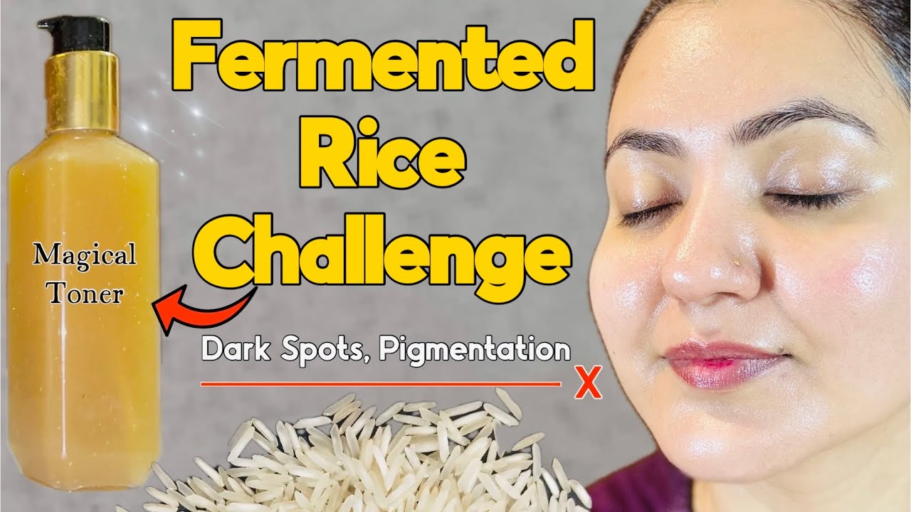 7 Days *Fermented Rice Water* Challenge For Flawless Glowing Skin | Reduce Dark Spots, Pigmentation