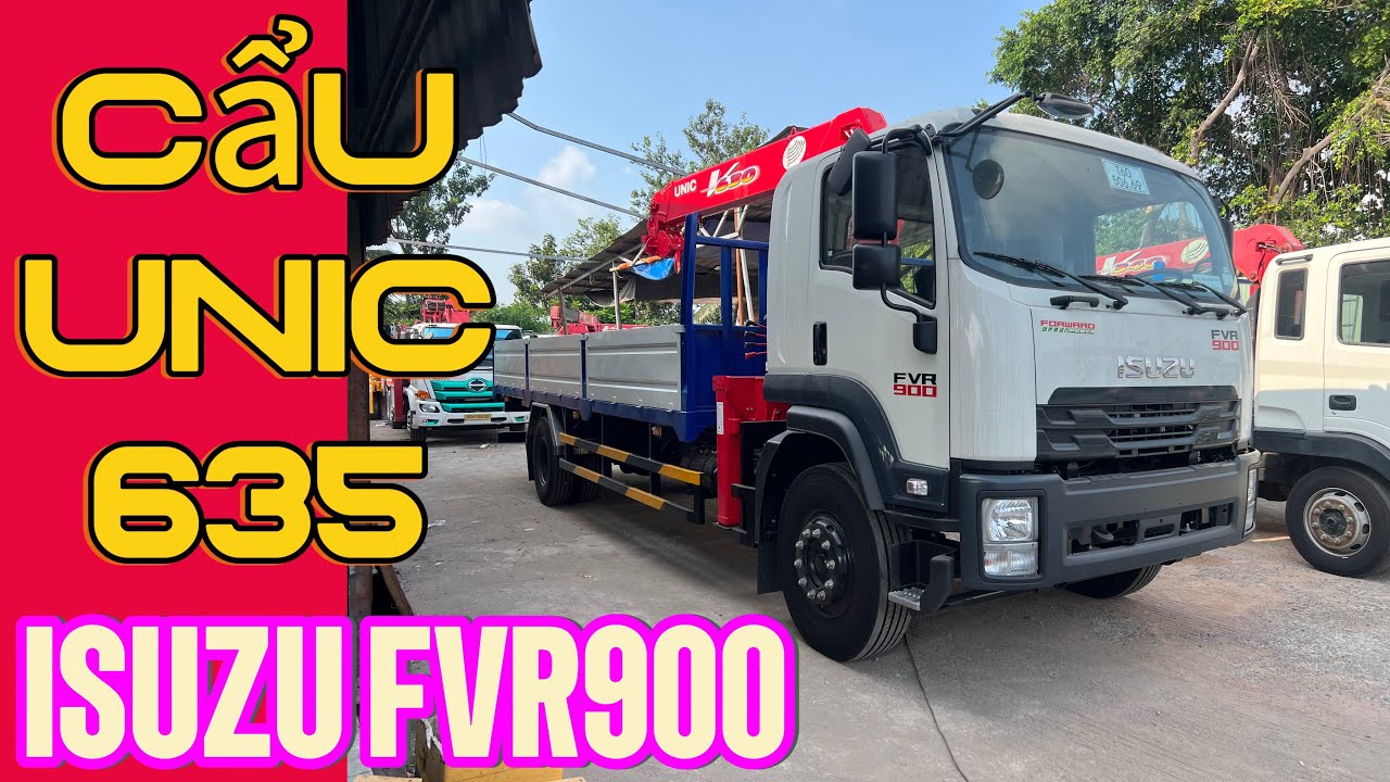 BÁN XE TẢI ISUZU FVR34SE5 GẮN CẨU UNIC 635 - THÙNG DÀI 7.3m - GIÁ TỐT