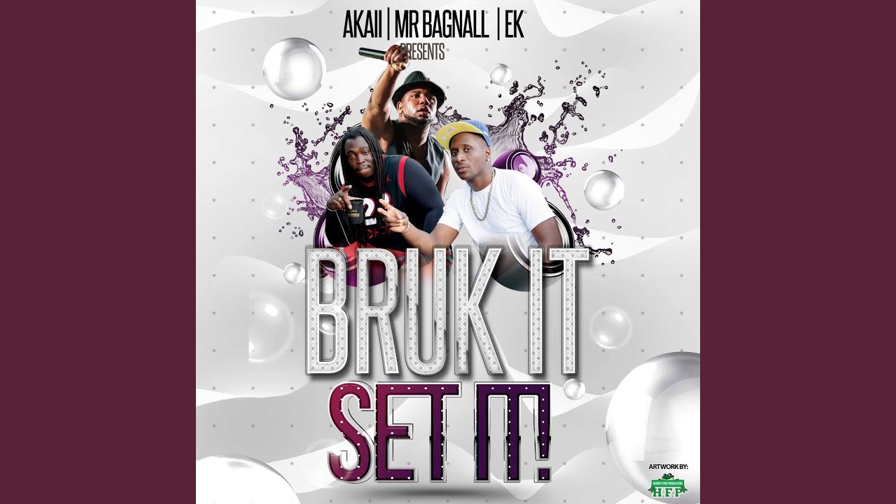 Bruk It Set It (feat. Ek)
