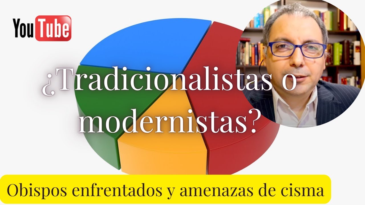 Tradicionalistas vs modernistas ¿Quiénes son fieles a la Tradición Apostólica?