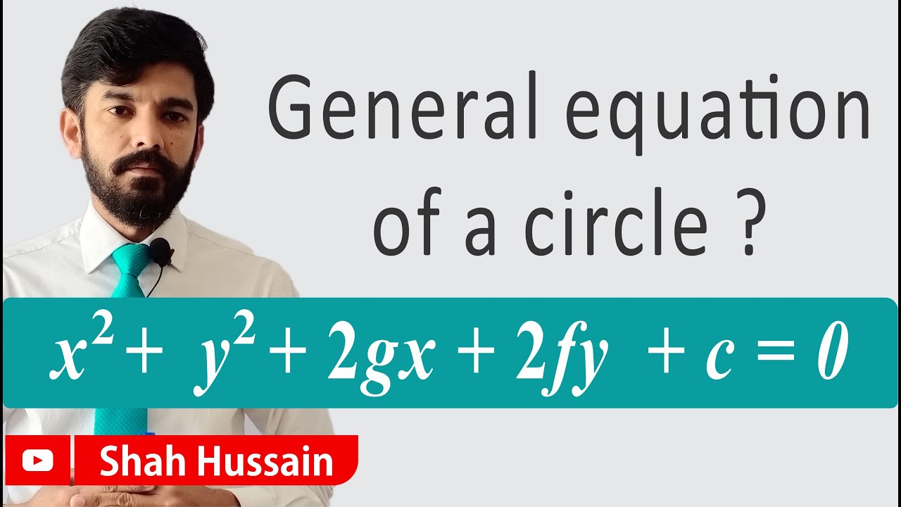 General Equation of a Circle | Circle Equation | Exercise # 6.1
