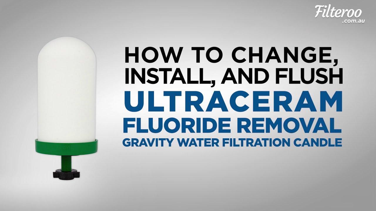 How to Install & Flush your Ultraceram Ceramic Water Filter Candle