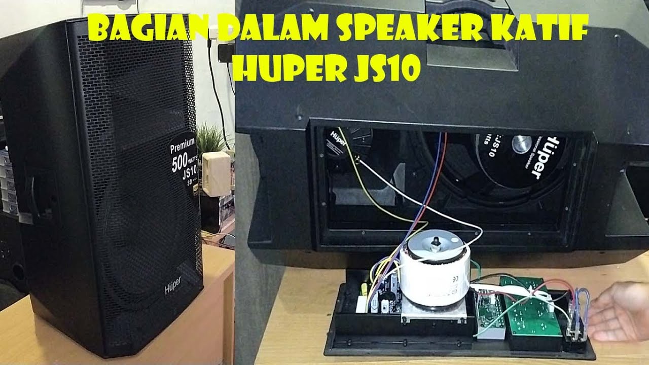 Review dan Bongkar Bagian Dalam Speaker Huper JS 10