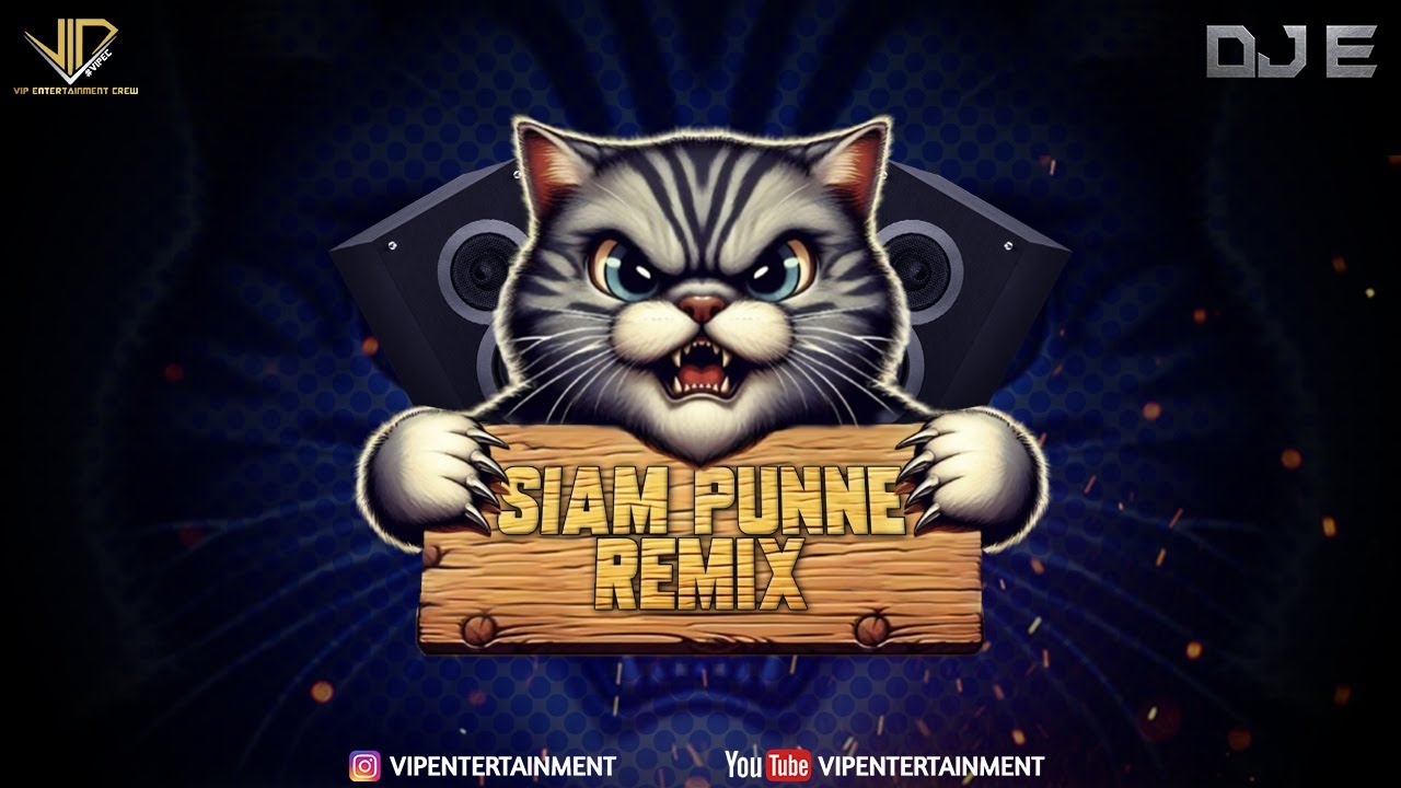 Siam Punne - DJ E - ViPEC™2024