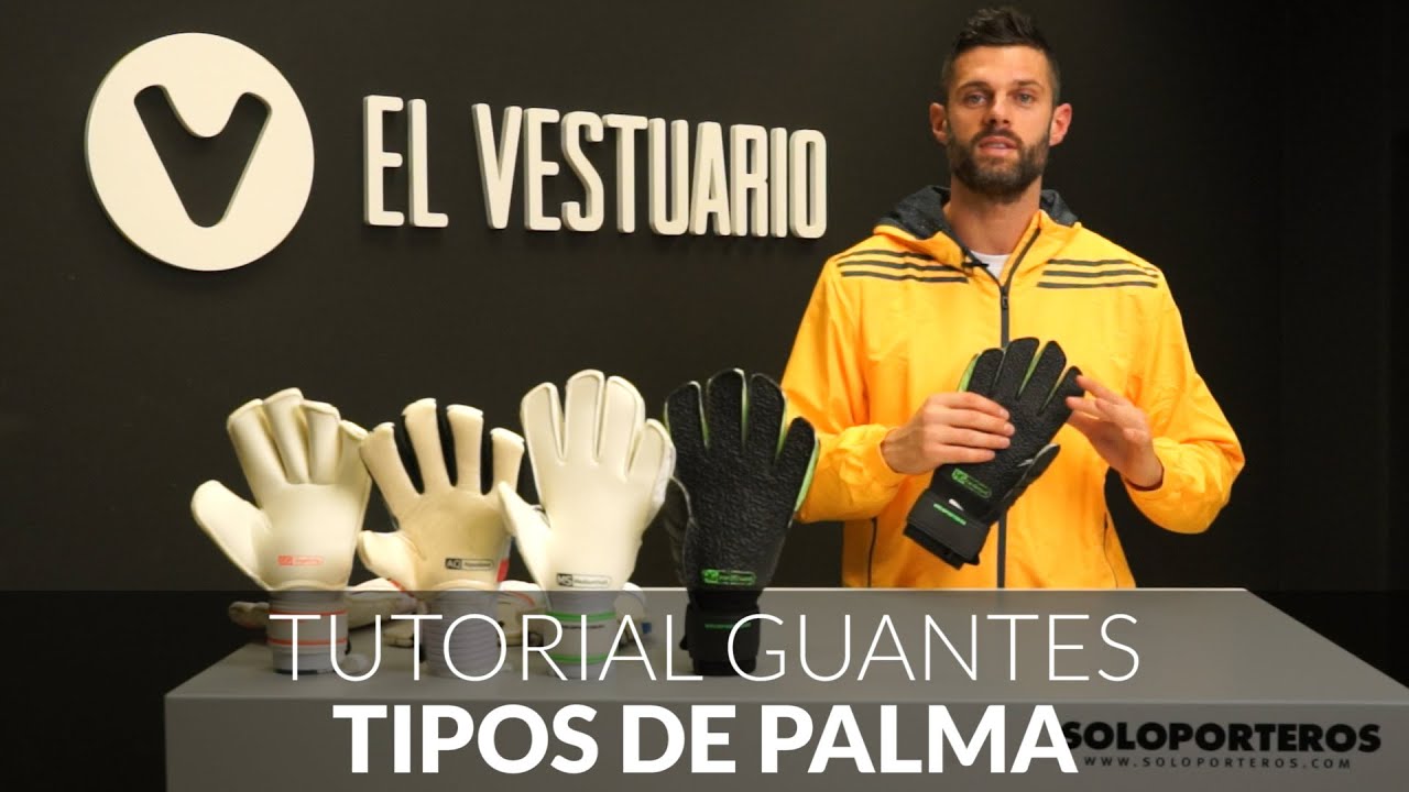 Tutorial guantes de portero ● Tipos de palma, ¿cuál elegir?