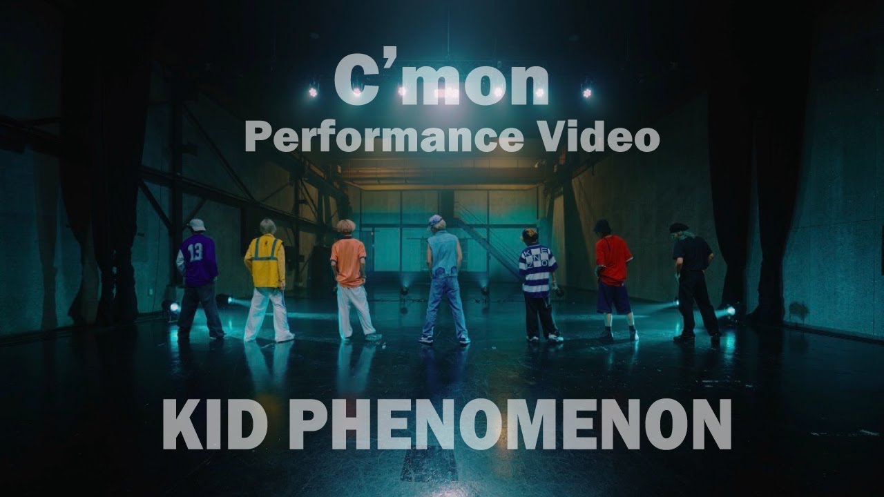 C’mon Performance Video | KID PHENOMENON