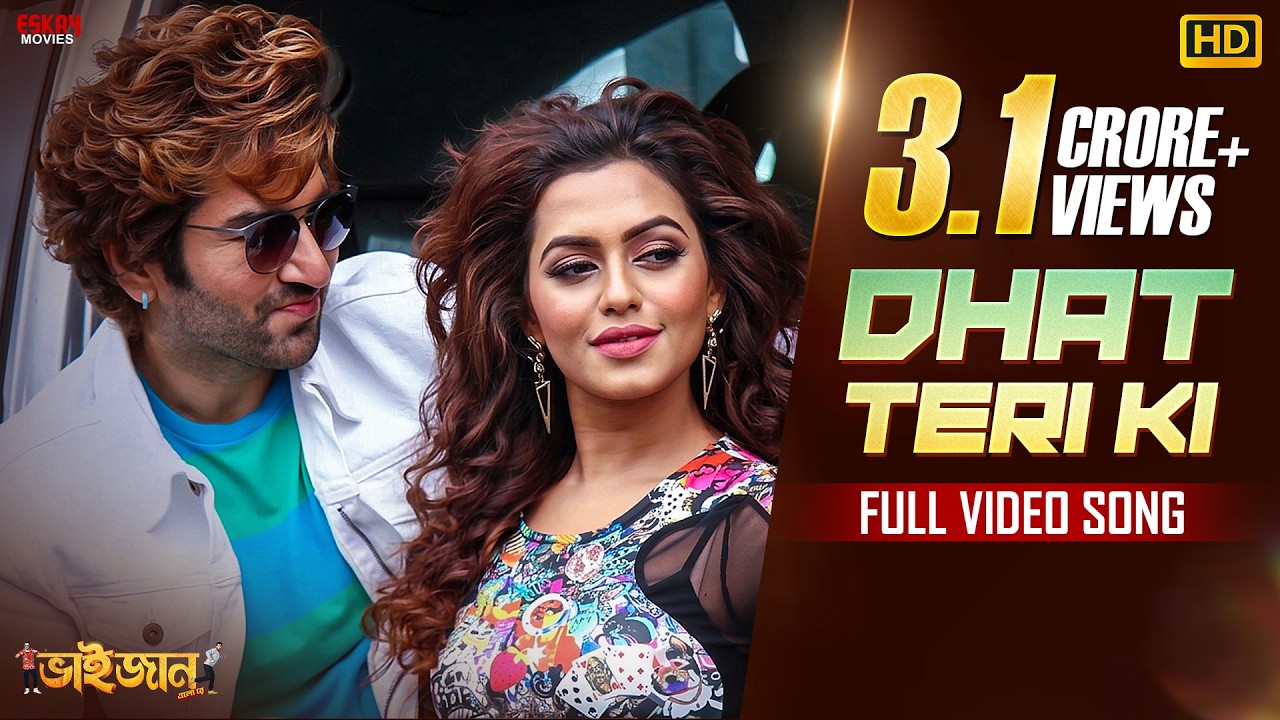 Dhat Teri Ki - Full Video | Jeet | Nusraat Faria | Baba Yadav | Badshah | Eskay Movies