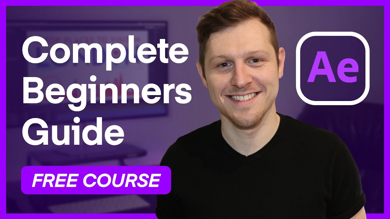 The Complete Beginner&rsquo;s Guide To Adobe After Effects