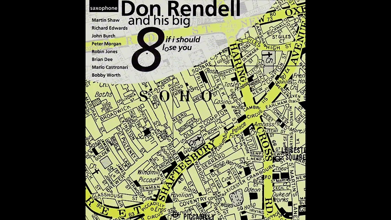 Don Rendell And His Big 8 - If I Should Lose You [Full Album]