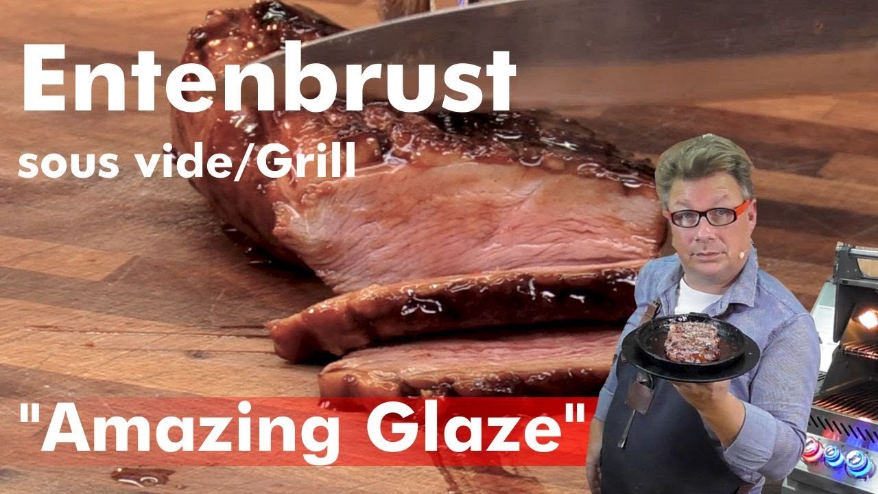 SV Entenbrust gegrillt mit Amazing Glaze. Rummel Grill TV #rummelgrilltv