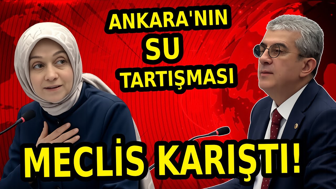 Ankara'da Susuzluk Tartışması! Leyla Şahin Usta İle Gökhan Günaydın Ne Dedi? İşte O Anlar!