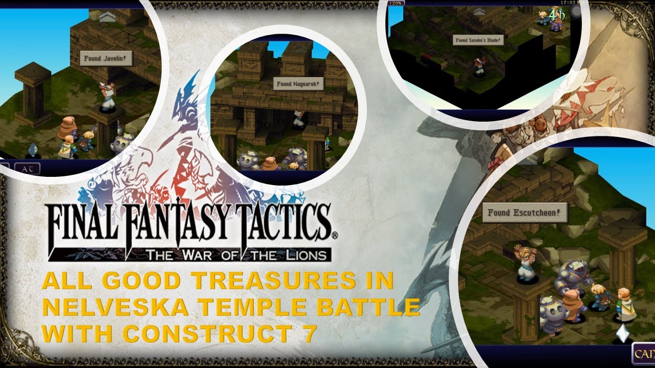 Final Fantasy Tactics:War of the Lions ALL GOOD treasures in Nelveska Temple Battle with Construct 7