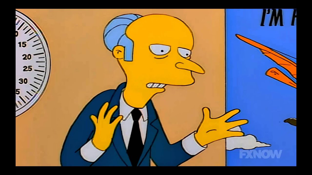 Mr. Burns - Success in Business