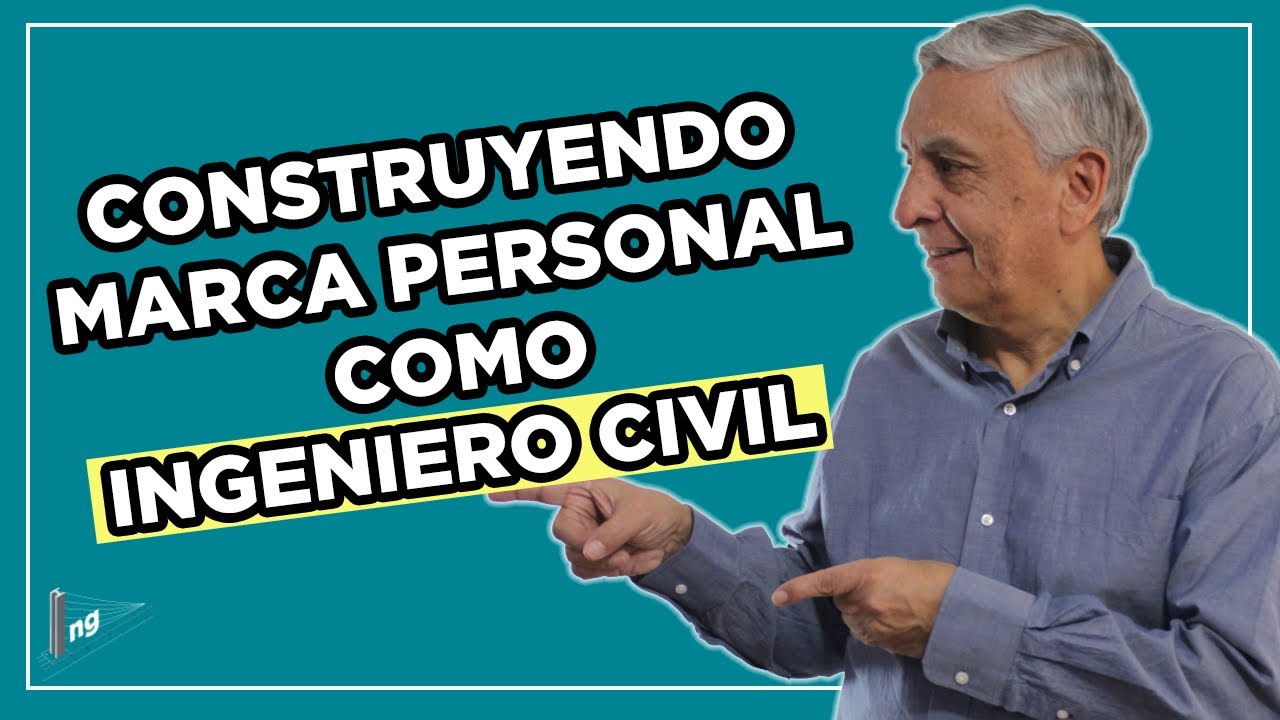 Construyendo t&uacute; Marca Personal como Ingeniero Civil | Instituto de Ingenieros