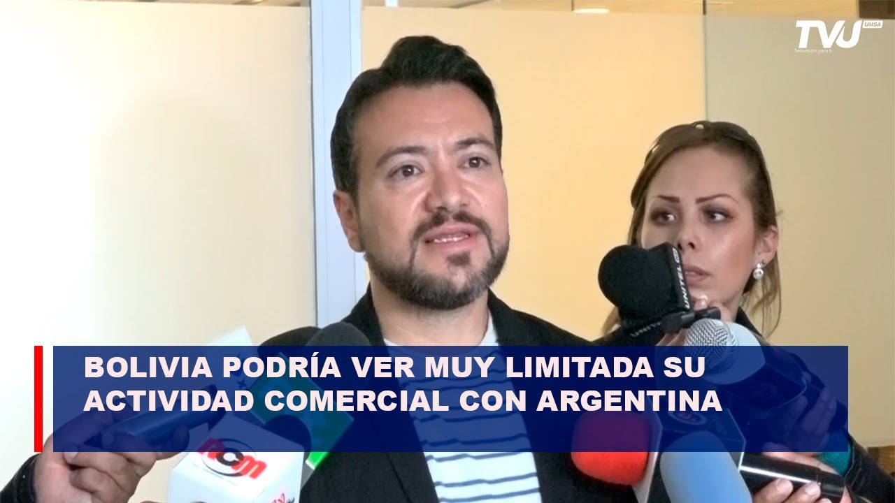 Diputado de CC considera que Bolivia podría ver muy limitada su actividad comercial con Argentina