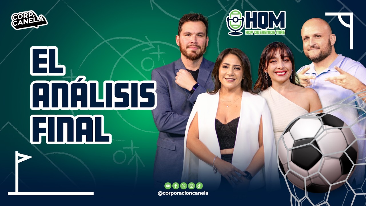 EL AN&Aacute;LISIS FINAL | HQM | EP. 34