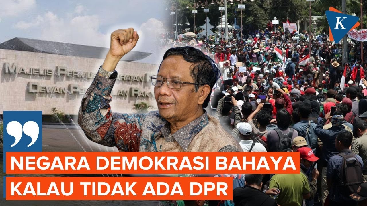 Mahfud Tak Setuju Usulan DPR Dibubarkan, Bagaimana Jika Benar Terjadi?