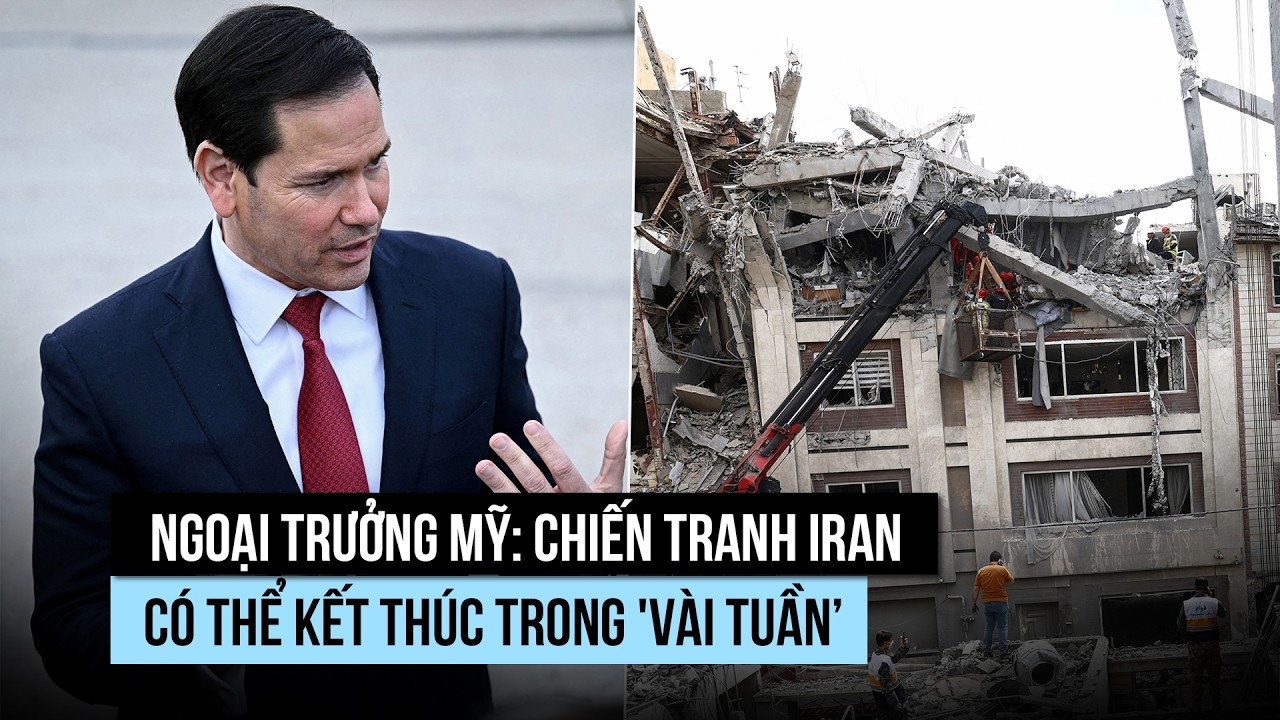 Ngoại trưởng Mỹ: Chiến tranh Iran c&oacute; thể kết th&uacute;c trong 'v&agrave;i tuần, kh&ocirc;ng phải v&agrave;i th&aacute;ng'