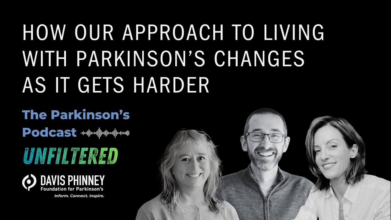 Как меняется наш подход к жизни с болезнью Паркинсона по мере того, как она становится труднее.