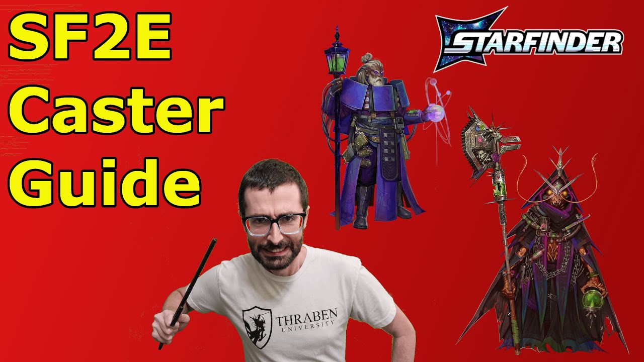 Caster Tips and Tricks for Starfinder 2e