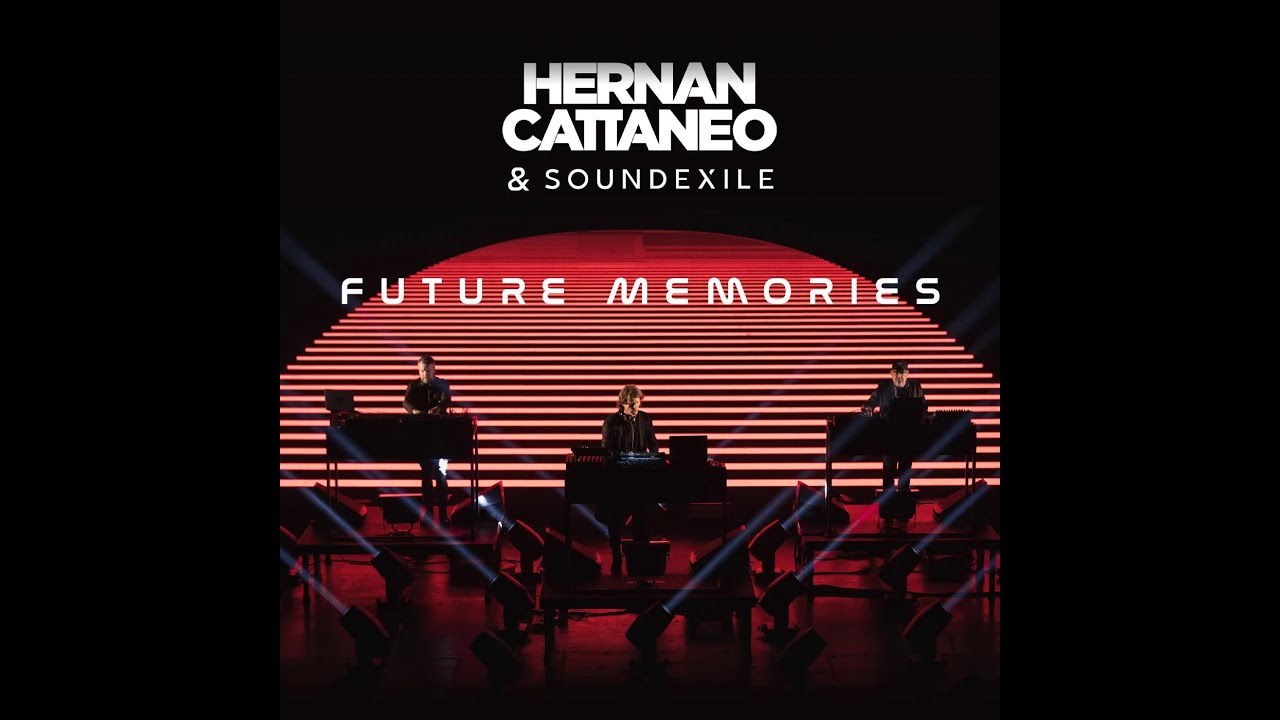 Hernan Cattaneo   Future Memories Live On Gran Rex