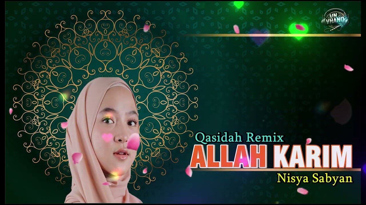 KASIDAH REMIX TERBARU - ALLAH KARIM ☑️ Nisya Sabyan