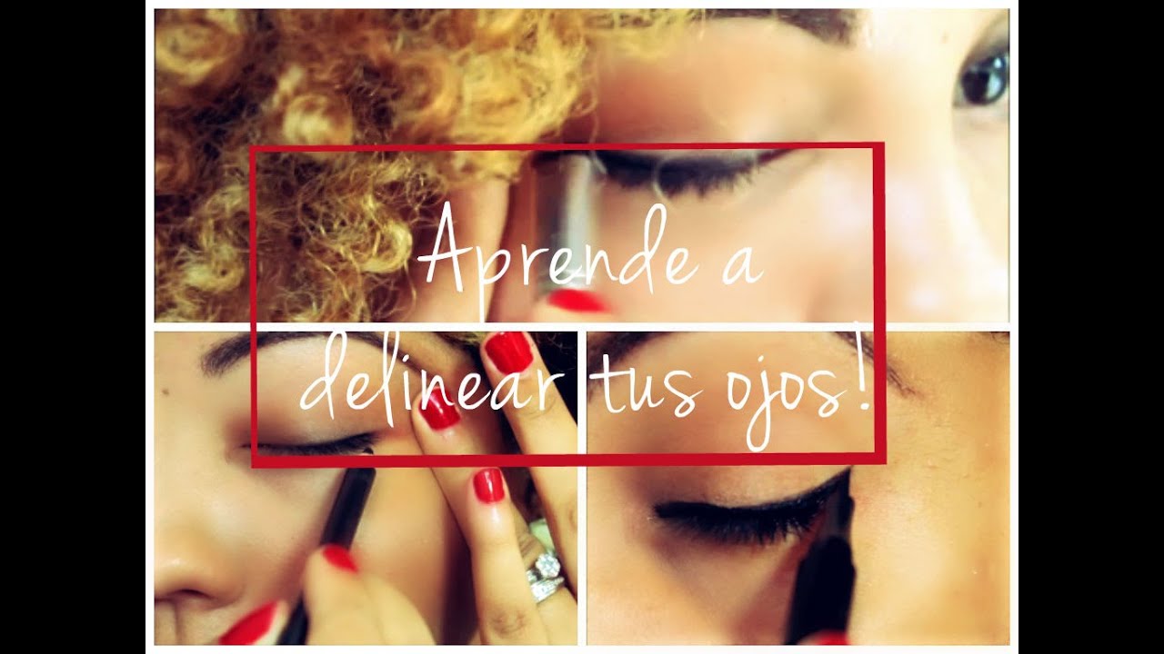 Delineados de Ojos: Guía fácil para ayudarte a hacerlo perfecto!