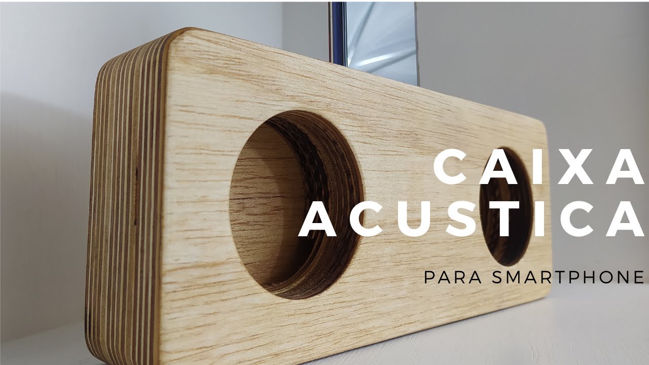 Como Fazer Caixa Acústica para Celular/Smartphone