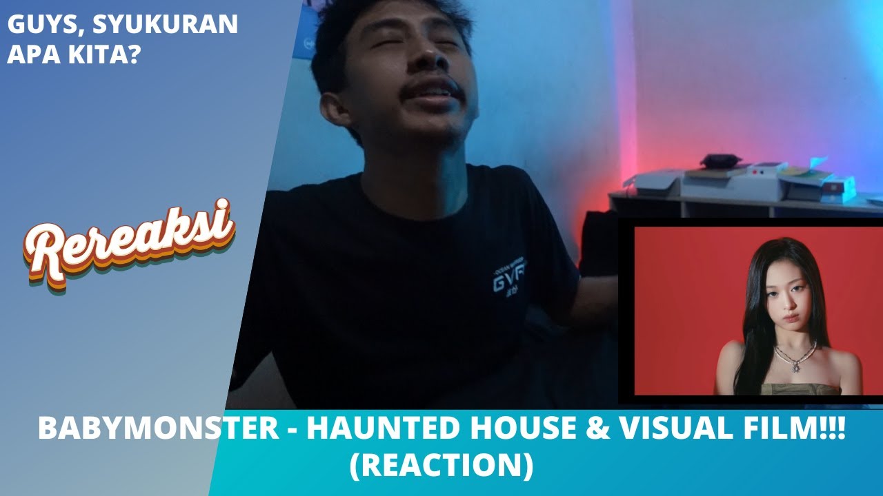 SHOCKED! | BABYMONSTER - HAUNTED HOUSE & VISUAL FILM!!! (REACTION) | WADUDU MARATHON BAEMON DULUU!!!