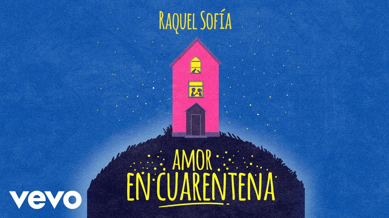 Raquel Sof&iacute;a - Amor En Cuarentena (Audio)