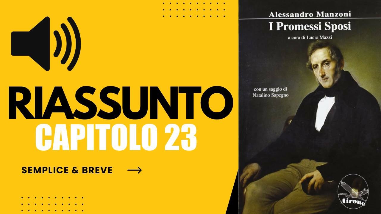 I promessi sposi capitolo 23 riassunto e analisi