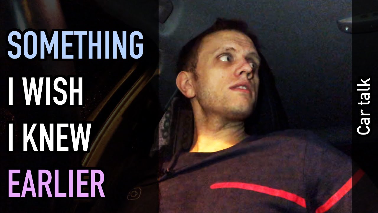 Car talk: Something I wish I knew much earlier