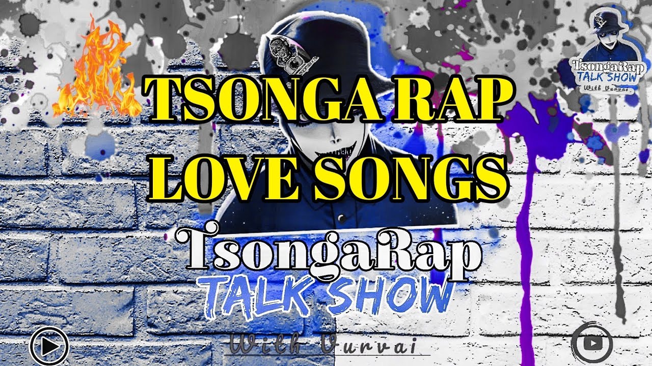 TSONGA RAP LOVE SONGS MIX 3