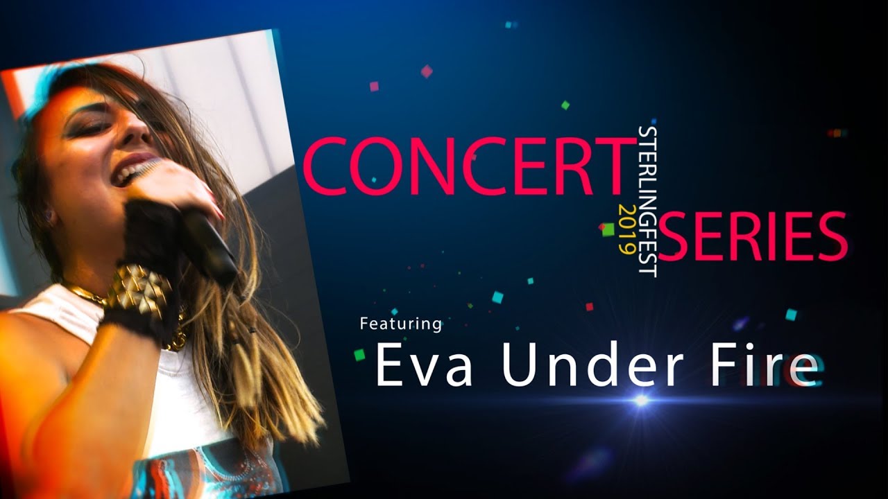 Sterlingfest Concert Series: Eva Under Fire